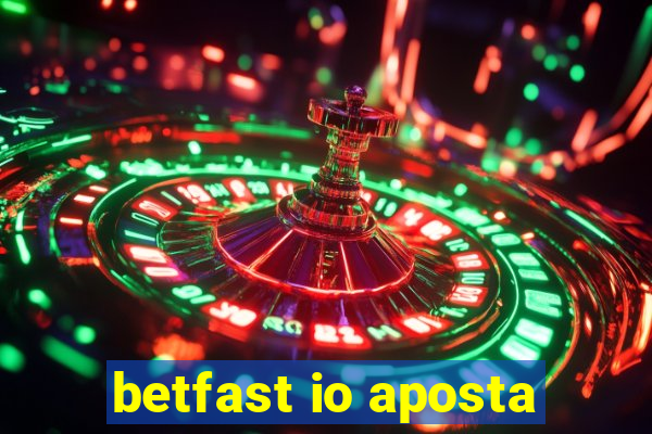 betfast io aposta