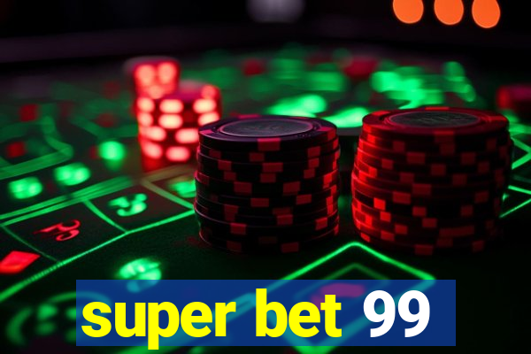 super bet 99