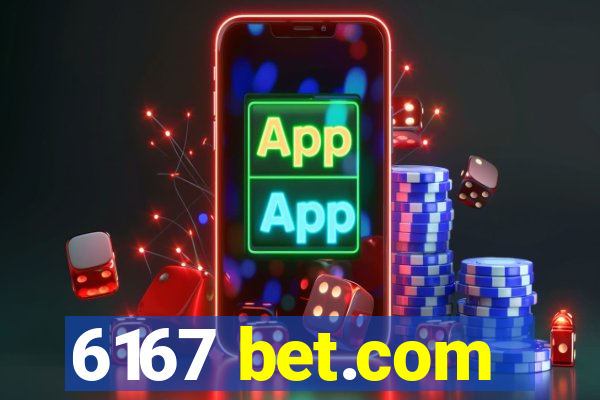 6167 bet.com