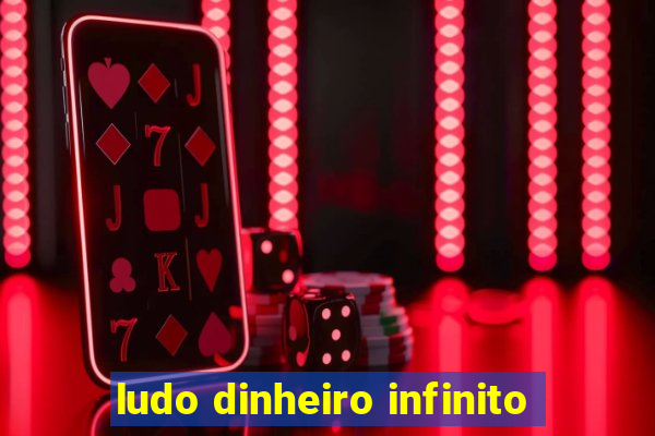 ludo dinheiro infinito