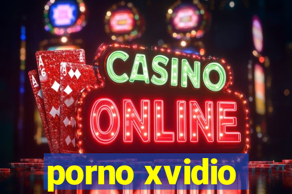 porno xvidio