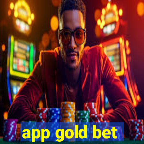 app gold bet