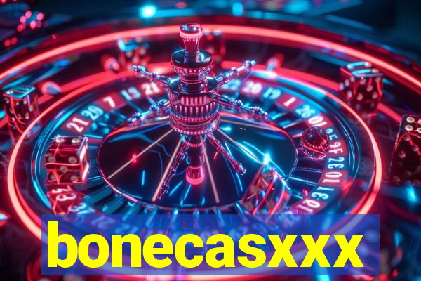 bonecasxxx