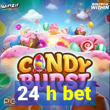 24 h bet