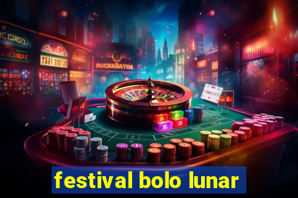 festival bolo lunar