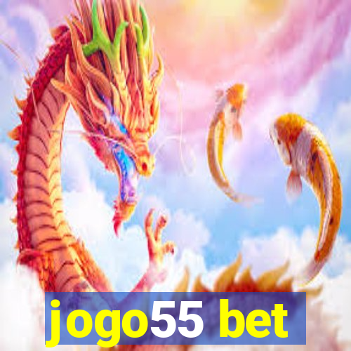 jogo55 bet