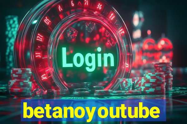 betanoyoutube