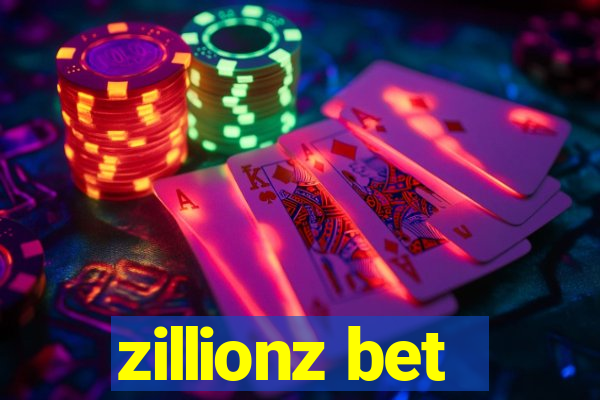 zillionz bet