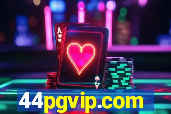 44pgvip.com