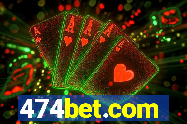 474bet.com