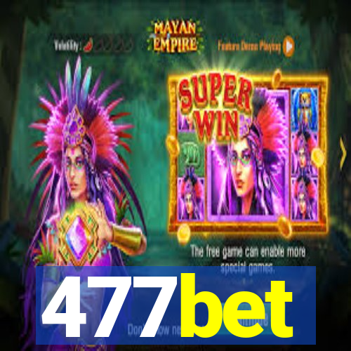 477bet