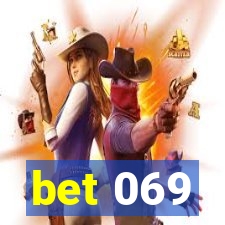 bet 069