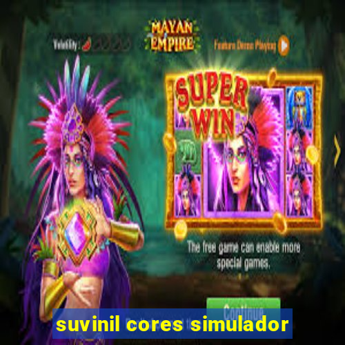 suvinil cores simulador