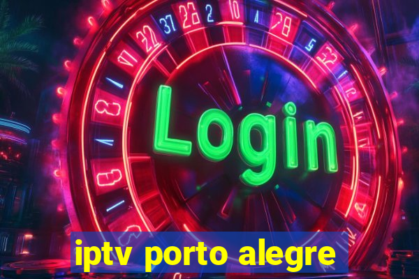 iptv porto alegre