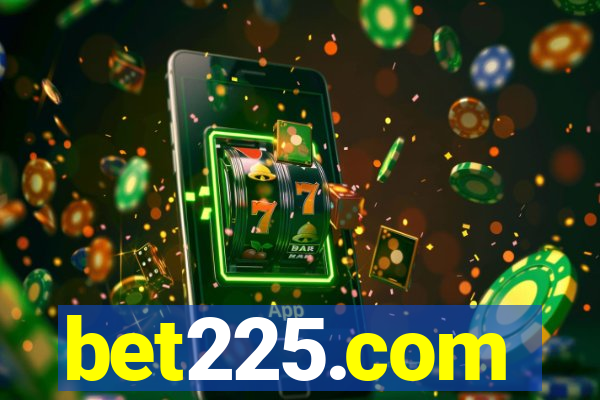 bet225.com