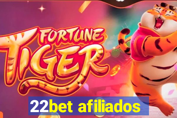 22bet afiliados