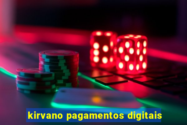 kirvano pagamentos digitais