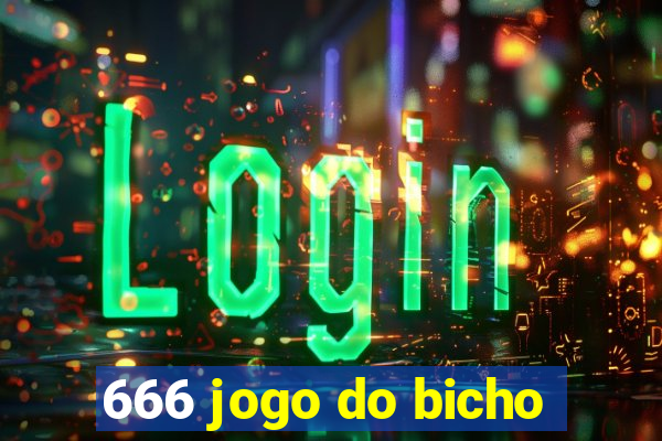 666 jogo do bicho