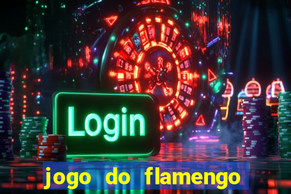 jogo do flamengo multi canais