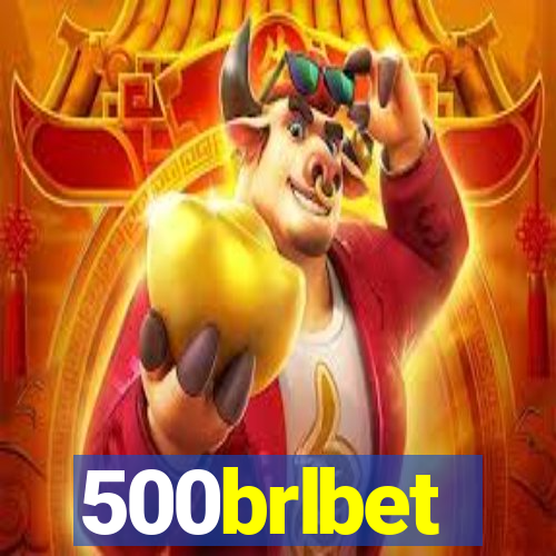 500brlbet