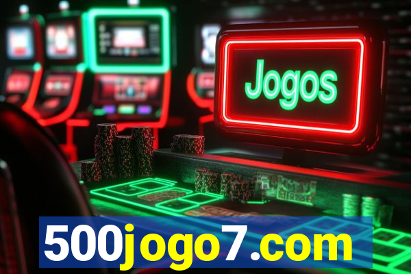 500jogo7.com