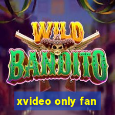 xvideo only fan