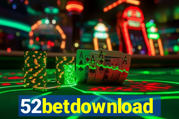 52betdownload