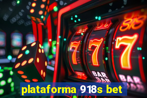 plataforma 918s bet