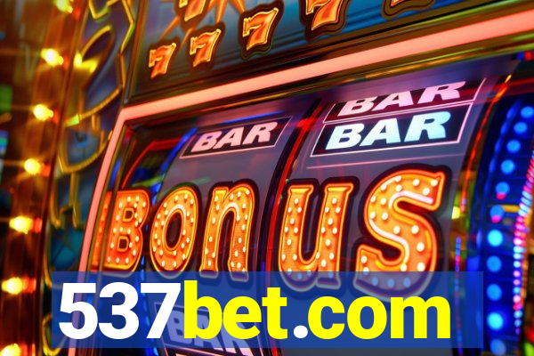 537bet.com