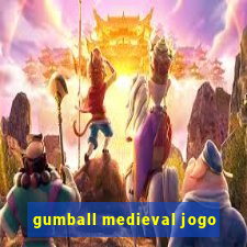 gumball medieval jogo