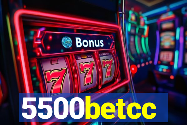 5500betcc