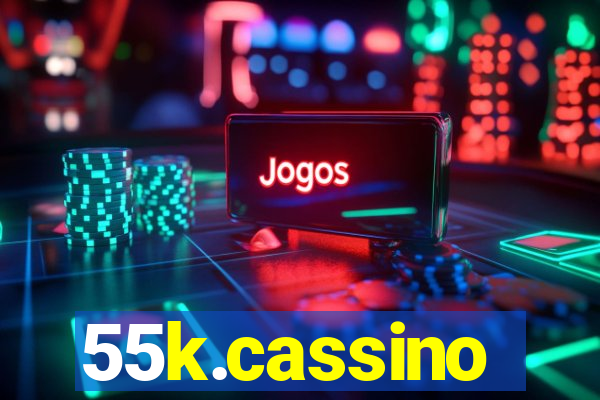 55k.cassino