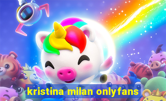 kristina milan onlyfans