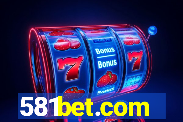 581bet.com