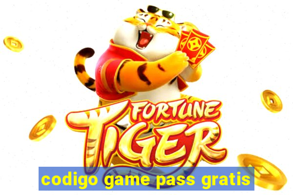 codigo game pass gratis