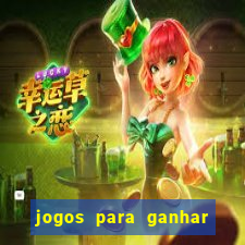 jogos para ganhar dinheiro de verdade grátis