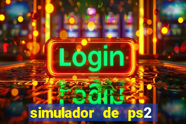 simulador de ps2 para pc