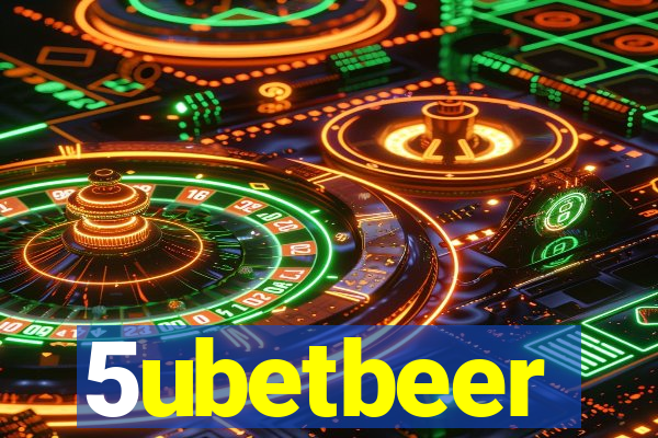 5ubetbeer