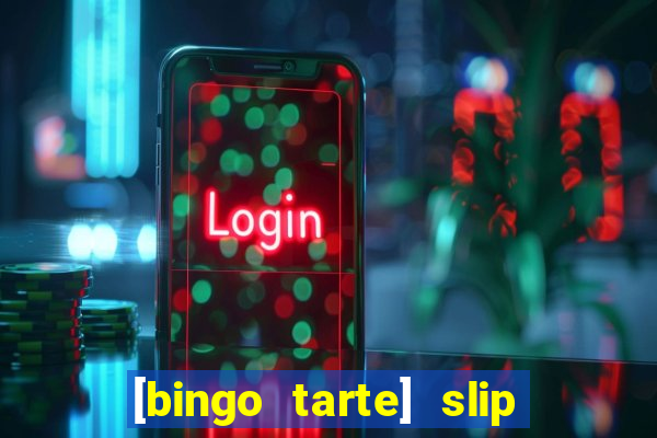 [bingo tarte] slip & stop 1988 part 1