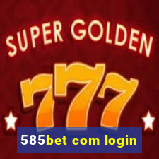 585bet com login