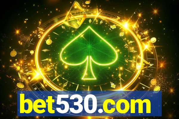 bet530.com