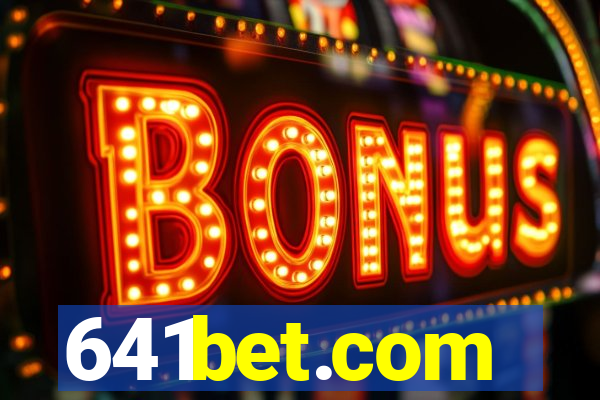 641bet.com