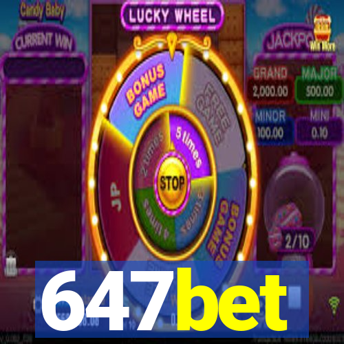 647bet