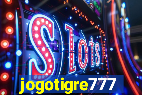 jogotigre777