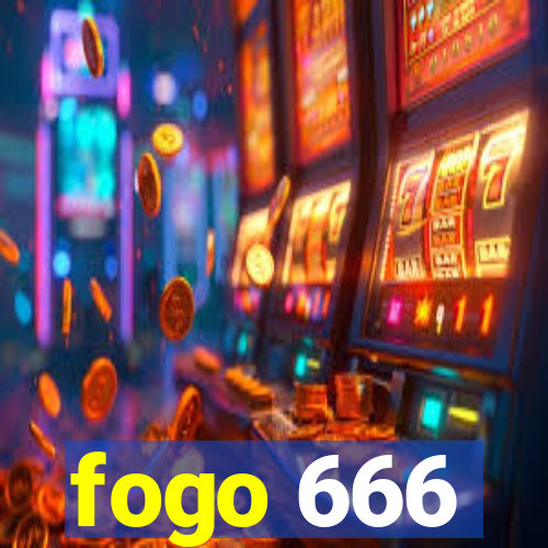 fogo 666