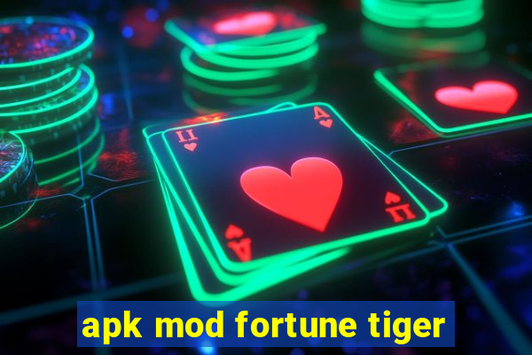 apk mod fortune tiger