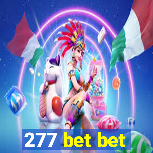 277 bet bet