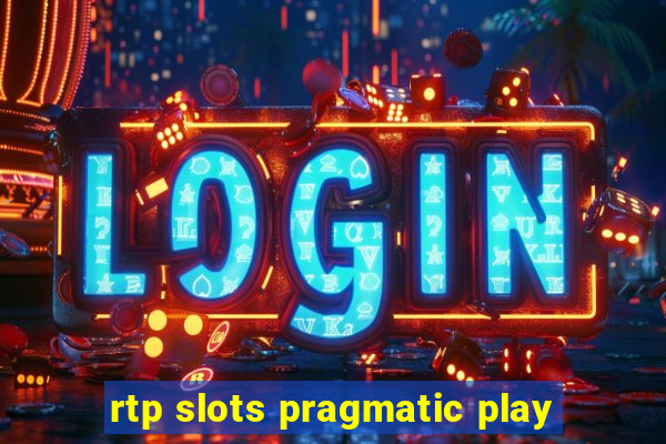 rtp slots pragmatic play