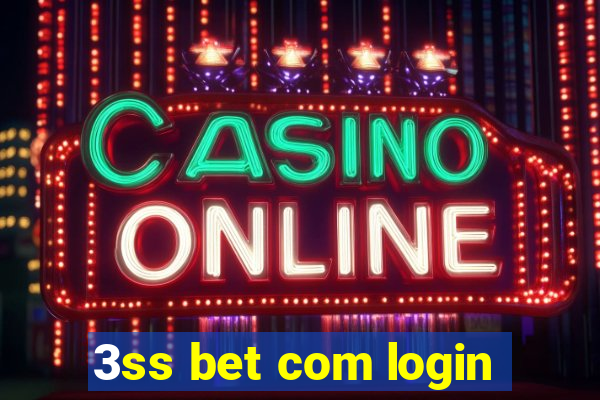 3ss bet com login