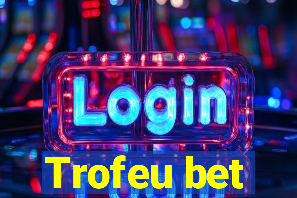 Trofeu bet